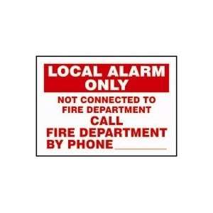 LOCAL ALARM ONLY NOT CONNECTED TO FIRE DEPARTMENT CALL FIRE DEPARTMENT 