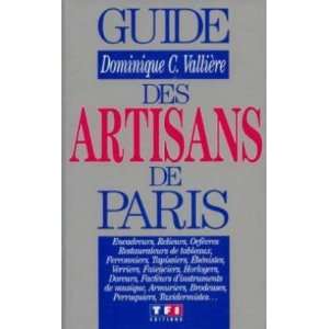  Guide des artisans de paris (9782877611459) Valliere 