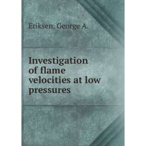  Investigation of flame velocities at low pressures 