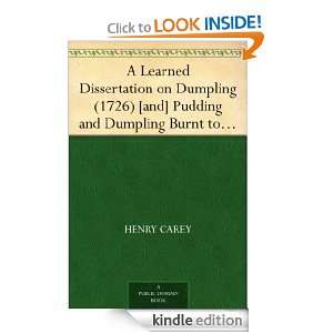   Dissertation on Dumpling (1727) Henry Carey  Kindle Store