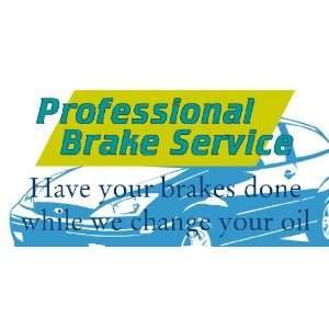    3x6 Vinyl Banner   Professional Brake Service 