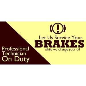  3x6 Vinyl Banner   Brake Service by Pro with Oil Change 