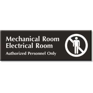  Mechanical Room, Electrical Room, Authorized Personnel 
