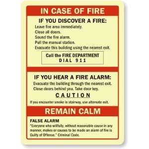  In Case Of Fire, Remain Calm, Call The Fire Department 
