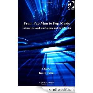 From Pac Man to Pop Music (Ashgate Popular and Folk Music Series 
