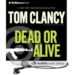 Dead or Alive (Audible Audio Edition) Tom Clancy, Grant 