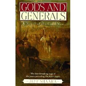  Gods and Generals A Novel of the Civil War  N/A  Books