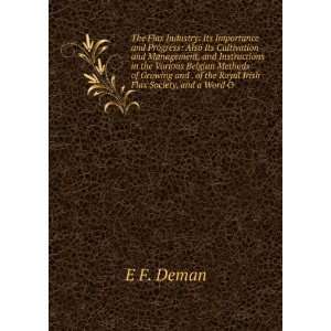   and . of the Royal Irish Flax Society, and a Word O E F. Deman Books