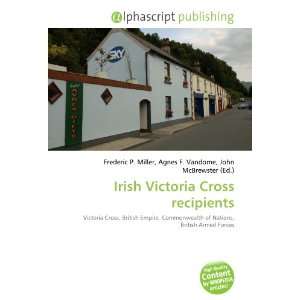  Irish Victoria Cross recipients (9786132700612) Books
