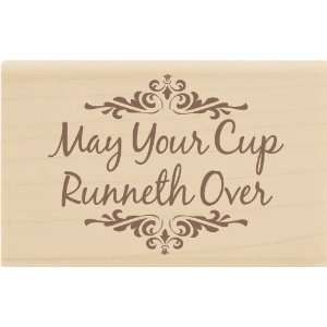  Mounted Rubber Stamp , Cup Runneth Over 