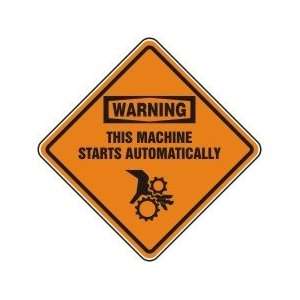  WARNING THIS MACHINE STARTS AUTOMATICALLY (W/GRAPHIC) Sign 