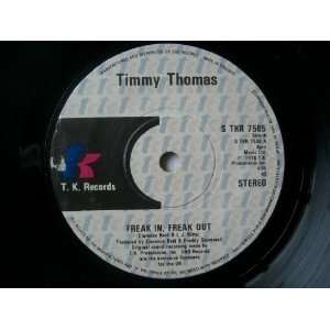  TIMMY THOMAS Freak In Freak Out UK 7 45 Timmy Thomas 