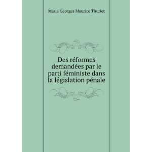   dans la lÃ©gislation pÃ©nale Marie Georges Maurice Thuriet Books