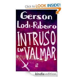 Intruso em Valmar (Portuguese Edition) Gerson Lodi Ribeiro, Erick 