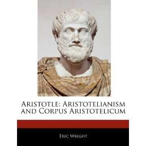   and Corpus Aristotelicum (9781171069027) Miles Branum Books