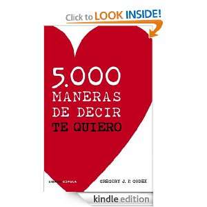 000 maneras de decir te quiero (Hobbies) (Spanish Edition) Godek 