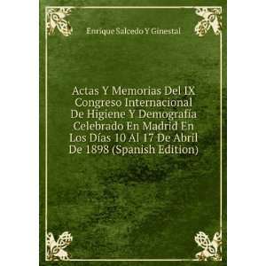   De Abril De 1898 (Spanish Edition) Enrique Salcedo Y Ginestal Books
