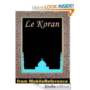 Le Koran   Traduction nouvelle faite sur le texte Arabe par M 