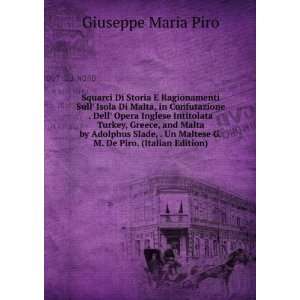   De Piro. (Italian Edition) (9785877471818) Giuseppe Maria Piro Books