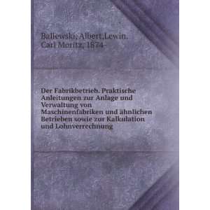  und Lohnverrechnung Albert,Lewin, Carl Moritz, 1874  Ballewski Books