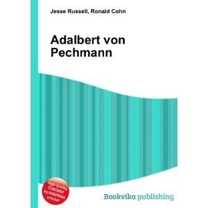  Adalbert von Pechmann Ronald Cohn Jesse Russell Books