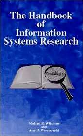 The Handbook Of Information Systems Research, (1591401445), Michael E 