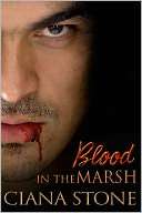 Blood in the Marsh Ciana Stone