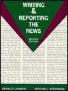 Writing and Reporting the News, (0030791774), Gerald Lanson, Textbooks 