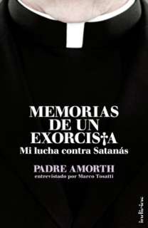   Memorias de un exorcista by Jose Antonio Fortea 