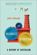 The Relentless Revolution A Joyce Appleby
