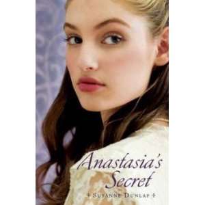  Anastasia’s Secret Dunlap Susanne Books
