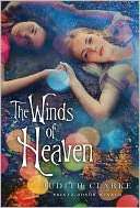   The Winds of Heaven by Judith Clarke, Henry Holt and 