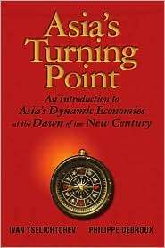 Asias Turning Point An Introduction to Asias Dynamic Economies at 
