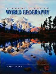 Student Atlas of World Geography, (0072998466), John L. Allen 
