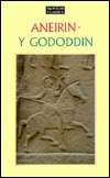   Y Gododdin Britains Oldest Heroic Poem by Aneirin 