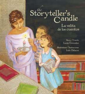   Candle by Lucia Gonzalez, Lee & Low Books, Inc.  Hardcover