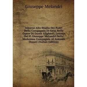   Al Antonio Donati (Italian Edition) Giuseppe Melandri Books