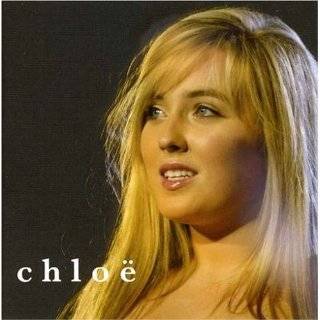 Chloë by Chloë ( Audio CD   Jan. 29, 2008)