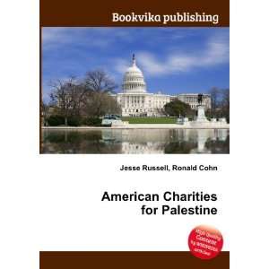  American Charities for Palestine Ronald Cohn Jesse 