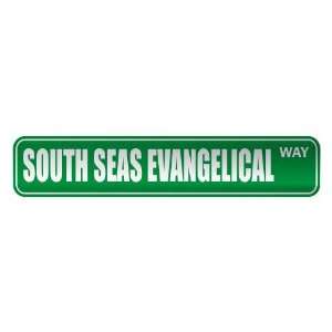   SOUTH SEAS EVANGELICAL WAY  STREET SIGN RELIGION