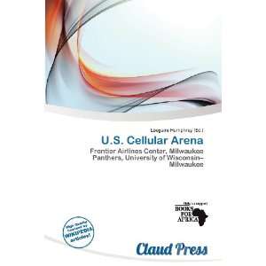    U.S. Cellular Arena (9786200587480) Lóegaire Humphrey Books