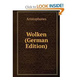    Wolken (German Edition) (9785874578466) Aristophanes Books