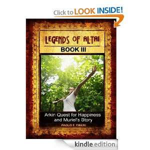 Legends of Altai   Book 3   Arkin Quest for Happiness and Murels 