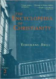 The Encyclopedia of Christianity, Volume 2 (E I), (9004116958), Erwin 