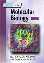 Instant Notes in Molecular Biology, (0387916016), P.C. Turner 