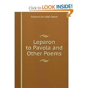    Leparon to Pavola and Other Poems Edward Arundel Geare Books