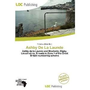  Ashby De La Launde (9786200980625) Timoteus Elmo Books