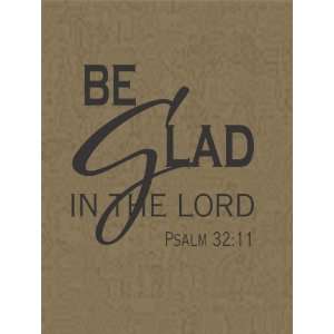 Be glad in the lordreligious quote   selected color 