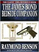 The James Bond Bedside Raymond Benson