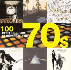   100 Best Selling Albums of the 70s by Hamish Champ 